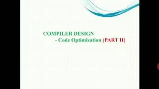 Code Optimization-PART- II -Code Optimization Techniques