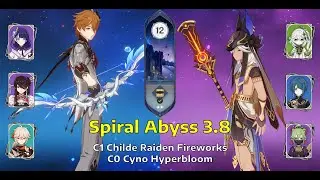 C1 Childe Raiden Fireworks & C0 Cyno Hyperbloom | Sprial Abyss Floor 12 - 3.8 | Genshin Impact