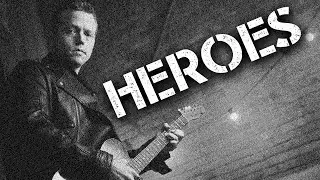 HEROES - Isbell #jasonisbell