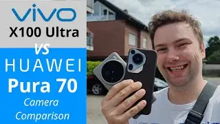 Vivo X100 Ultra vs Huawei Pura 70 Ultra - Camera Comparison