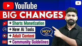 YouTube New Update | 🔞अब ऐसी वीडियो भी होंगी Monetize