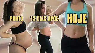 Minha barriga após o parto! Como eu recuperei o meu corpo?