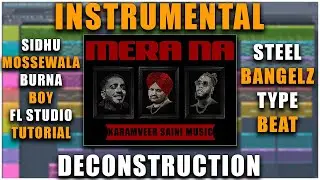 MERA NA - Instrumental | Sidhu Moosewala | Karamveer Saini Music | Fl Studio | Steel Bangelz | 2023