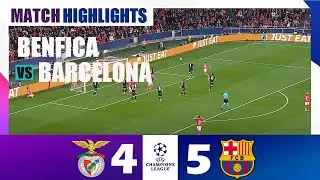 Benfica vs Barcelona 4-5 | 2025 Champions League | Match Highlights