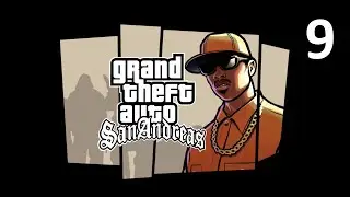 GTA San Andreas The Definitive Edition | Финал | Серия 8