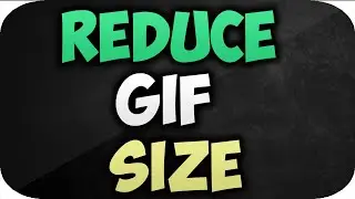 How to reduce GIF file size online With Free & Fast GIF file size reducer