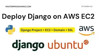 Deploy Django Project on Amazon AWS with Domain Connection, SSL, Route 53 and Cloudflare Integration