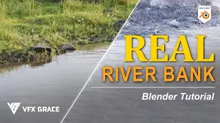 Blender Tutorial: Realistic River Bank - Key Techniques