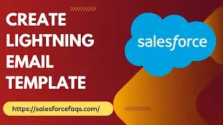 How to Create Lightning Email Template in Salesforce Lightning | Create Lightning Email Template