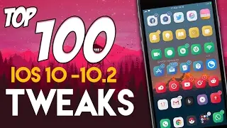 TOP 100 FREE iOS 10 - 10.2 Jailbreak Tweaks EP3