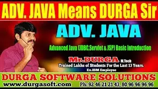 Advanced Java (JDBC,Servlet & JSP) Basic Introduction by Durga Sir