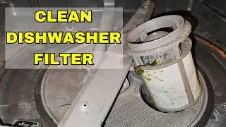 How to Remove and Clean Whirlpool Dishwasher Filter