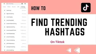 How to Find Trending Hashtags on TikTok (Quick & Simple) | Updated