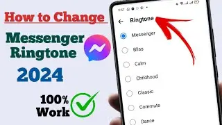 How to Change Facebook Messenger Ringtone 2024 || How to Change Messenger Ringtone