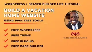 How to Build a Vacation Home Website in WordPress - Free Beaver Builder and Free plugins Tutorial