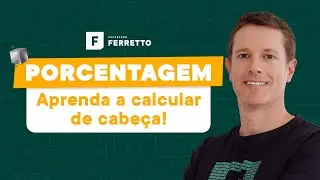 Porcentagem - Dica rápida para calcular de cabeça!