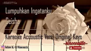 Geisha - Lumpuhkan Ingatanku Karaoke Piano Versi Original Keys