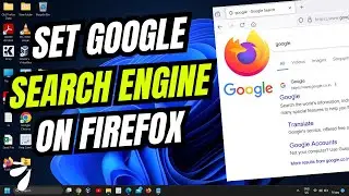 How to Set Google as Default Search Engine on Firefox | Easy Tutorial 2024