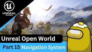Unreal Engine 5 Open World Navigation System - UE5 Open World Tutorials #15