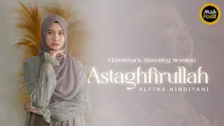 ASTAGHFIRULLAH - Ep. 3 Throwback Syuting 'Astagfirullah'