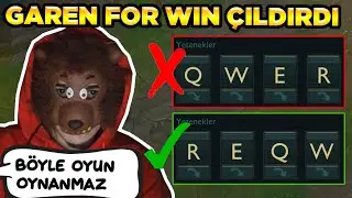 SKİLLERİN YERLERİNİ DEĞİŞTİRİP GAREN FOR WIN'E HAYATININ EN ZOR OYUNUNU OYNATTIK!