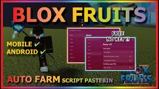 BLOX FRUITS Script Mobile UPDATE 21 AUTO FARM | NEAR MASTERY FARM | AUTO V4 | AUTO RAID (NO KEY)