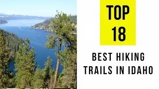 Best Hiking Trails in Idaho. TOP 18