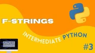 F-Strings in Python - Intermediate Python #3