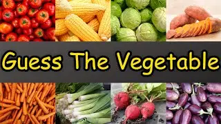 Guess The Vegetable Quiz