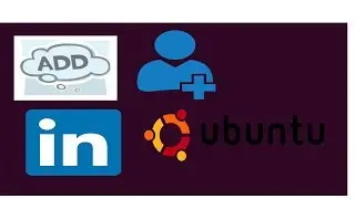 How to ADD Users   in  Linux(UBUNTU) 15.04/16.04 Command Line (Kernel)