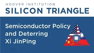 Orville Schell on Semiconductor Strategy and Deterring Xi Jinping | Silicon Triangle