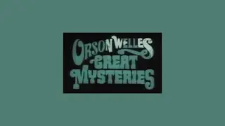 Orson Welles Great Mysteries (1973 TV Series) Trailer