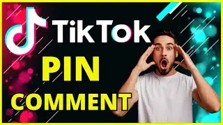 How To Pin a Comment On TikTok! [ Pin comment Option ]