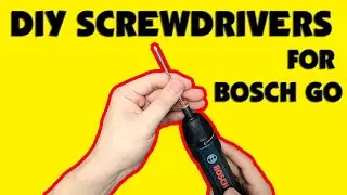 DIY long screwdrivers for Bosch Go - Gen 2