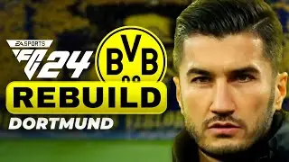 NURİ ŞAHİN TAKIMIN BAŞINA GEÇTİ // DORTMUND REBUILD // FC 24 KARİYER MODU