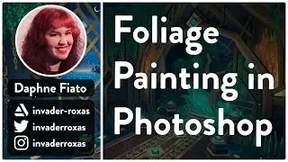 Foliage Painting in Photoshop - Daphne Fiato