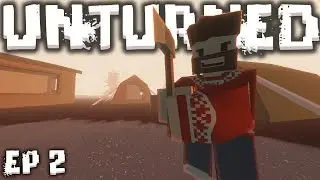 Unturned Gameplay - Ep.2 | "CRAWLER ZOMBIES!!"