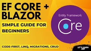 Entity Framework Core + Blazor - Tutorial for Beginners