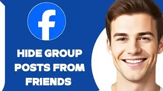 How To Hide Group Posts From Friends On Facebook