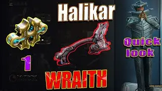 Halikar Wraith [Quick Look (w/ shitty build)]| Warframe