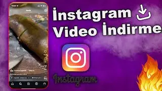 5 Dakikada İNSTAGRAM Video İndirme ÜCRETSİZ