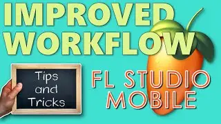 Workflow Tips & Tricks Uncovered in FL Studio Mobile - Boost Your Music Production Skills Today 🎧🚀