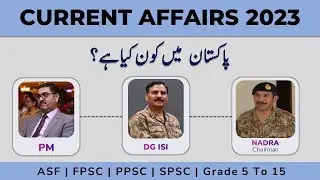 Pakistan Current Affairs Today MCQs for ASF AFNS SPSC PPSC FPSC Sindh Police Test Preparation 2023