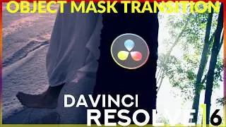 Object Mask Transition In Davinci Resolve 16 | DaVinci FUSION | 2020