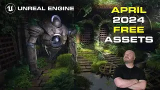 Unreal Engine 5: Get Free Marketplace Assets And Learn How To Use Them  (April 2024)