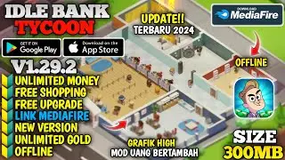 DOWNLOAD!! Idle Bank Tycoon Mod Menu Apk Terbaru 2024 V1.29.2 - Unlimited Money & Free Shopping -