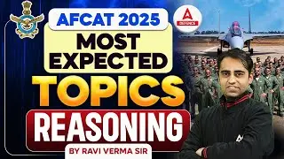 AFCAT 2025 | Reasoning Most Expected Topics For AFCAT | AFCAT 2025 Reasoning | By Ravi Sir