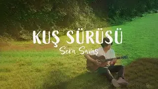 Sera Savaş - Kuş Sürüsü