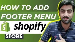 How to Add footer Menu in Shopify Store