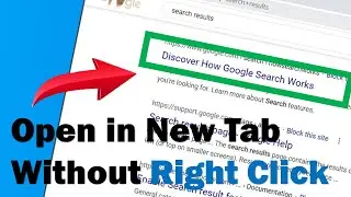 Google Hack:💯Open Google Search Results in New Tab without Right Click